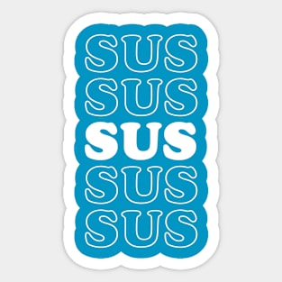 You're Sus Sticker